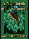 A Nightingale in the Sycamore